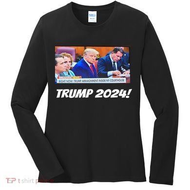Trump 2024 Arraignment Inside Courthouse Women's Long Sleeve Shirt