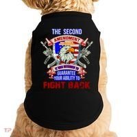 The 2nd Amendment Guarantees Your Ability To Fight Back Doggie Tank thumb 0