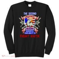 The 2nd Amendment Guarantees Your Ability To Fight Back Sweatshirt thumb 0