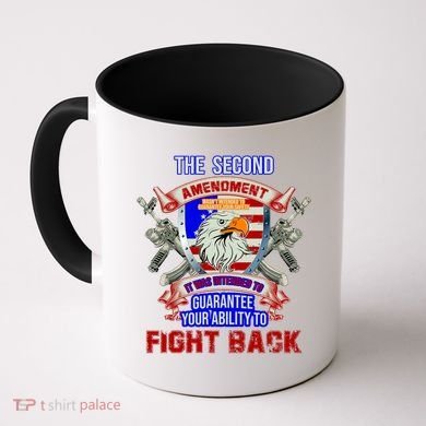 The 2nd Amendment Guarantees Your Ability To Fight Back Coffee Mug
