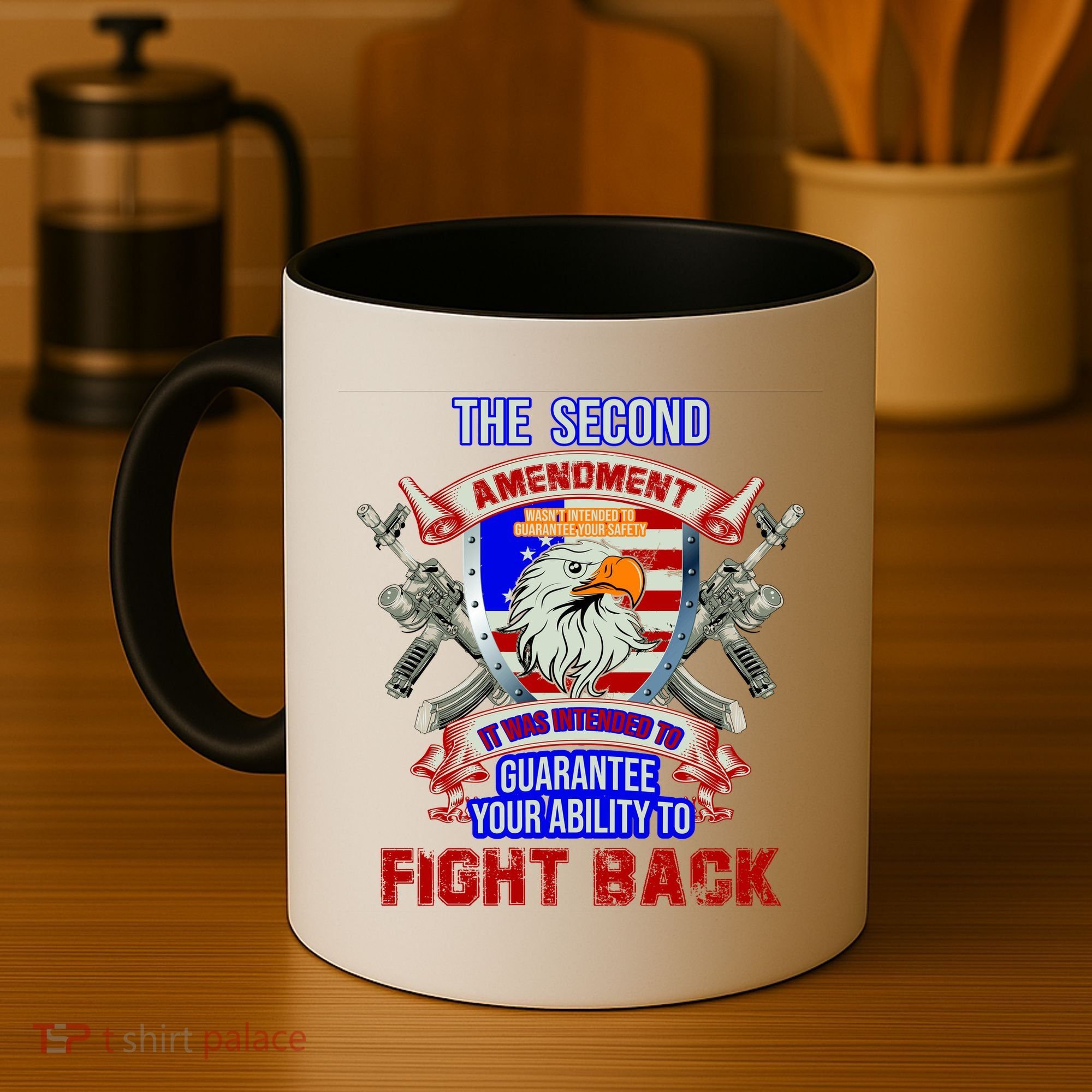 The 2nd Amendment Guarantees Your Ability To Fight Back Coffee Mug