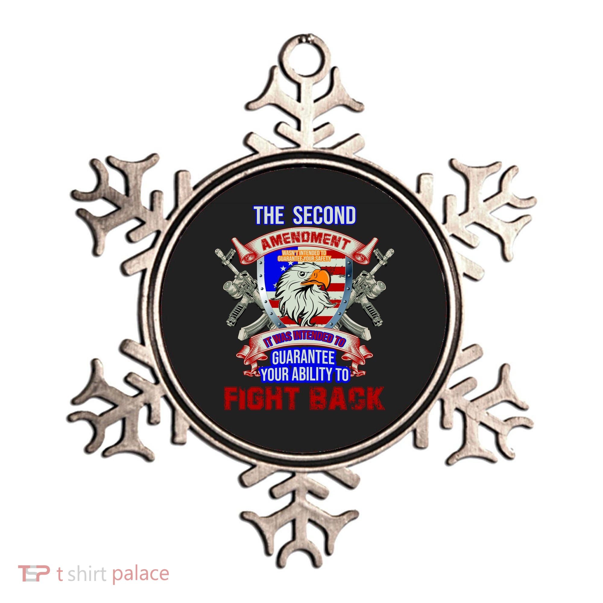 The 2nd Amendment Guarantees Your Ability To Fight Back Ornament