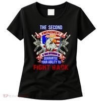 The 2nd Amendment Guarantees Your Ability To Fight Back Women's T-Shirt thumb 0