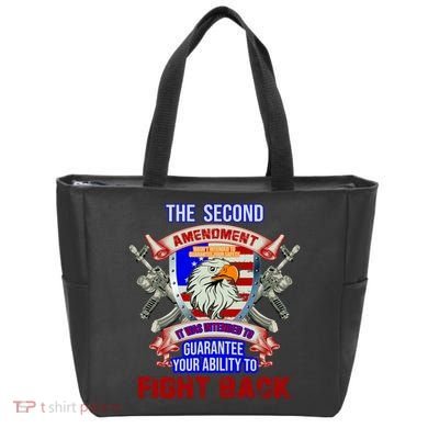 The 2nd Amendment Guarantees Your Ability To Fight Back Tote Bag