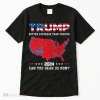 Trump 2024 Better Coverage Than Verizon Can You Hear Us Now Tall T-Shirt thumb 0