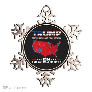 Trump 2024 Better Coverage Than Verizon Can You Hear Us Now Ornament