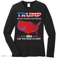 Trump 2024 Better Coverage Than Verizon Can You Hear Us Now Women's Long Sleeve Shirt thumb 0