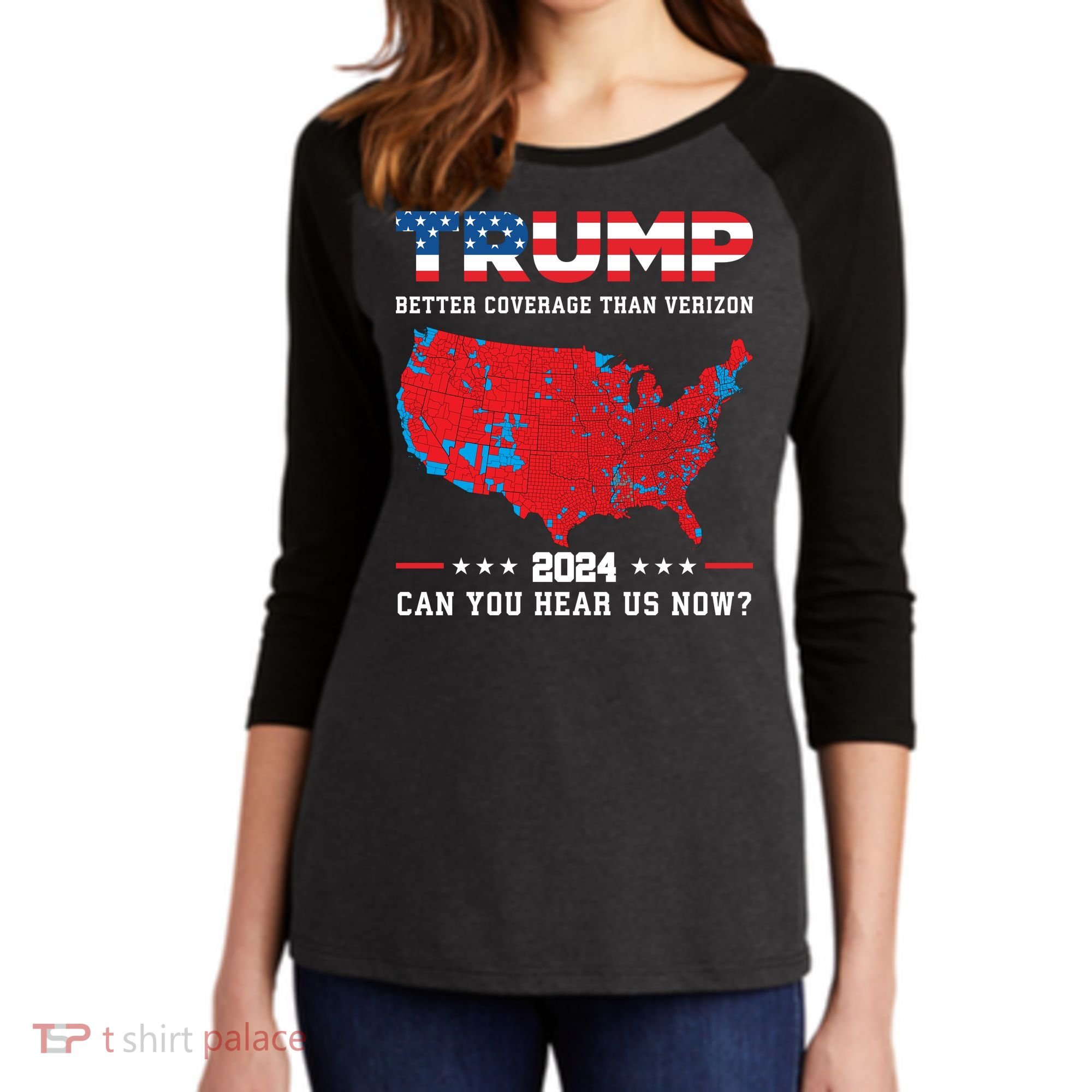 Trump 2024 Better Coverage Than Verizon Can You Hear Us Now Women's Tri-Blend 3/4-Sleeve Raglan Shirt