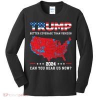 Trump 2024 Better Coverage Than Verizon Can You Hear Us Now Kids Long Sleeve Shirt thumb 0