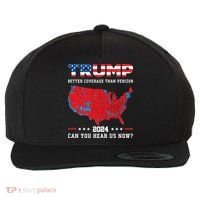 Trump 2024 Better Coverage Than Verizon Can You Hear Us Now Wool Snapback Cap thumb 0