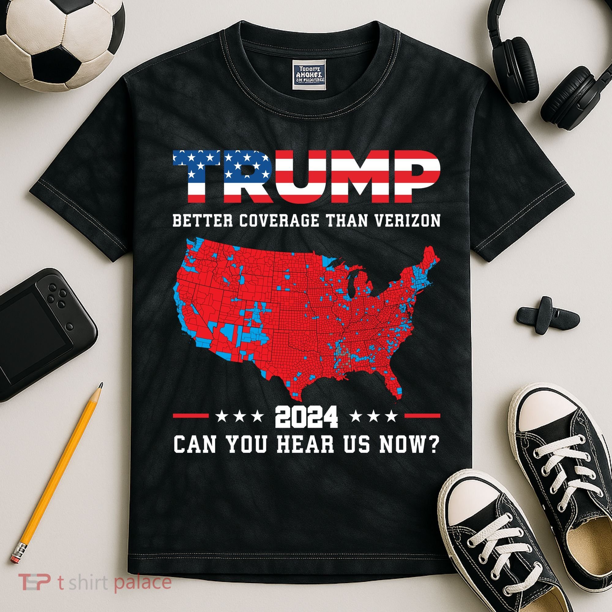 Trump 2024 Better Coverage Than Verizon Can You Hear Us Now Kids Tie-Dye T-Shirt