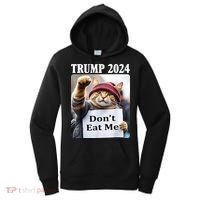 Trump 2024 Dont Eat Me Funny Cat Election Women's Hoodie thumb 0