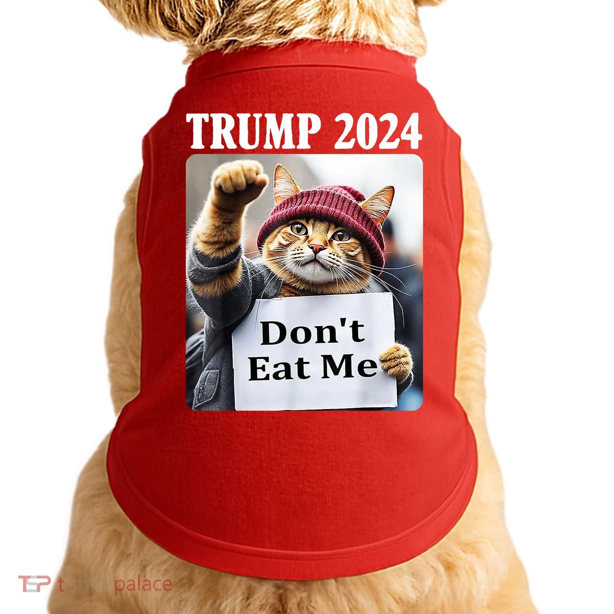 Trump 2024 Dont Eat Me Funny Cat Election Doggie Tank