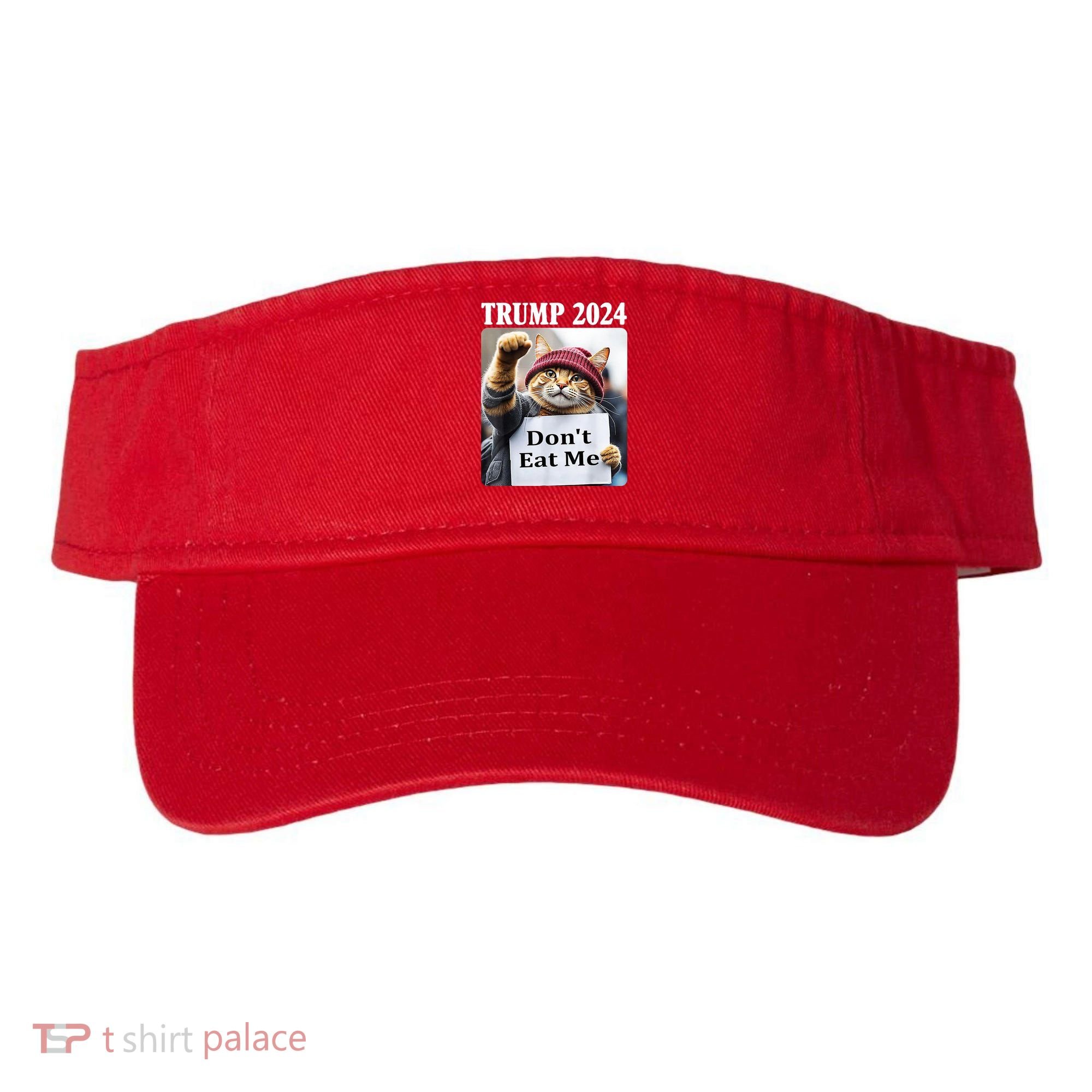 Trump 2024 Dont Eat Me Funny Cat Election Visor