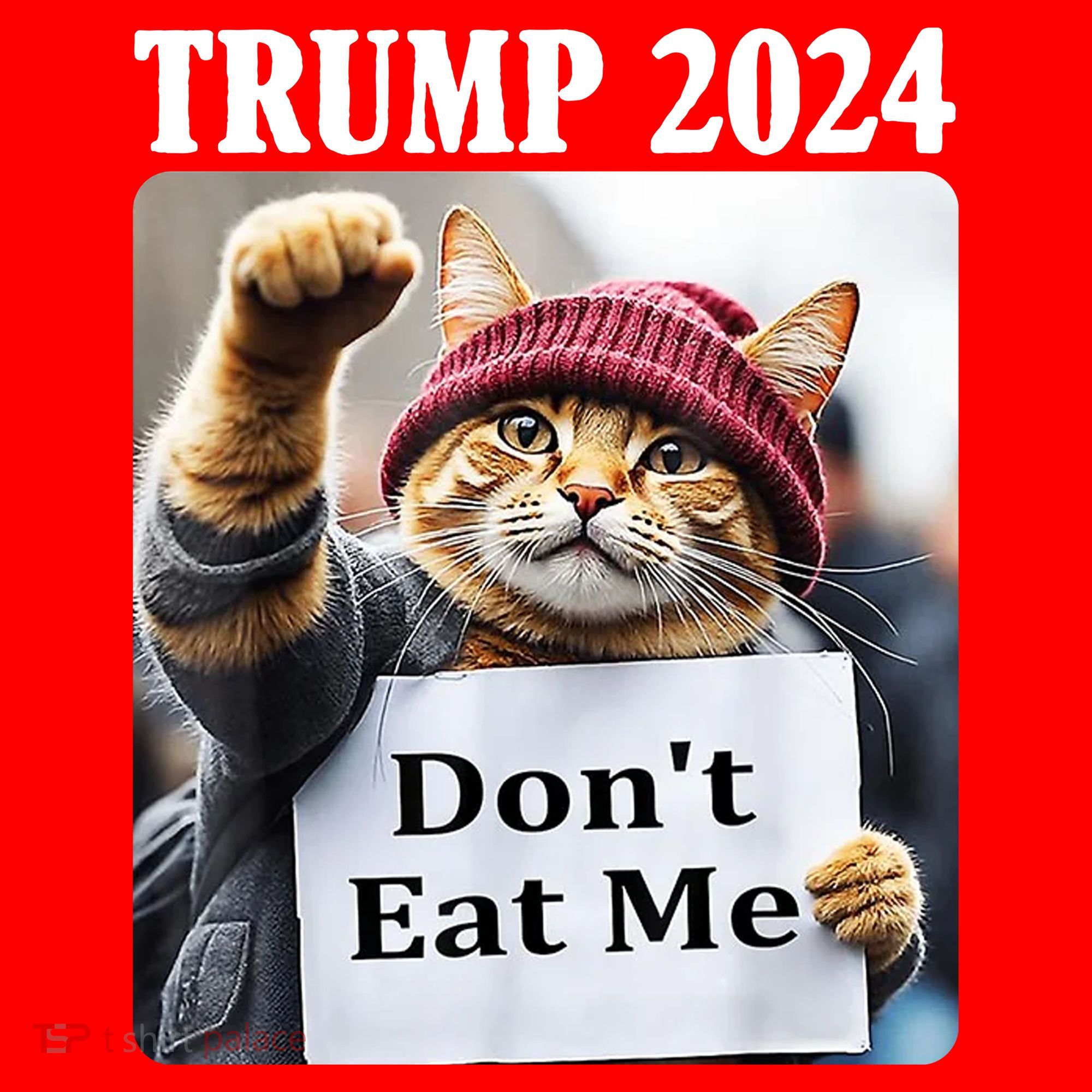 Trump 2024 Dont Eat Me Funny Cat Election Women's T-Shirt