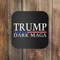 Trump 2024 Dark Maga President Donald Trump Coaster thumb 0