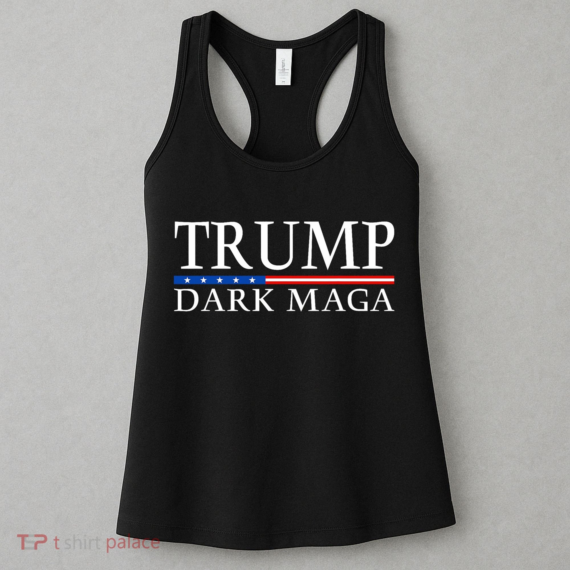 Trump 2024 Dark Maga President Donald Trump Women's Tank Top