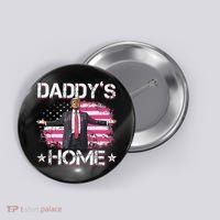 Trump 2024 Daddys Home Funny Trump Pink Button thumb 0