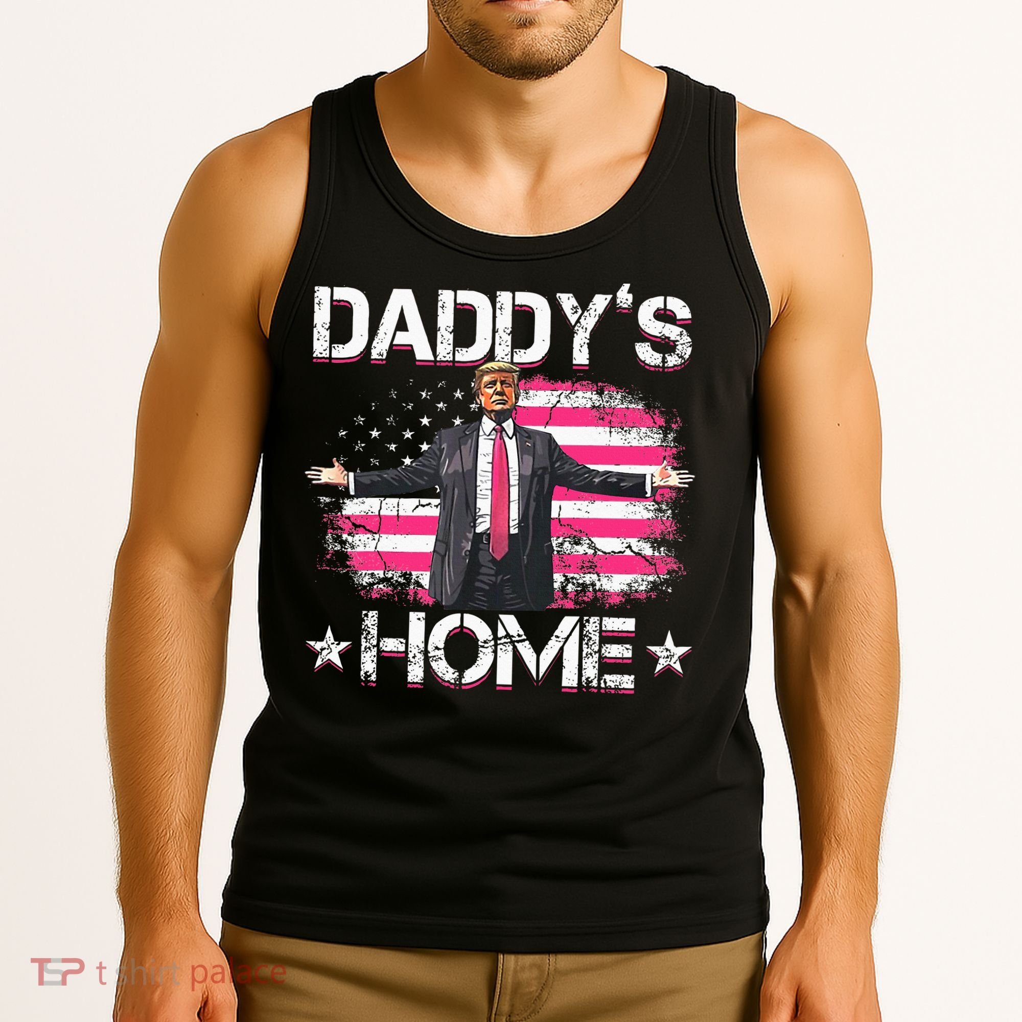 Trump 2024 Daddys Home Funny Trump Pink Tank Top