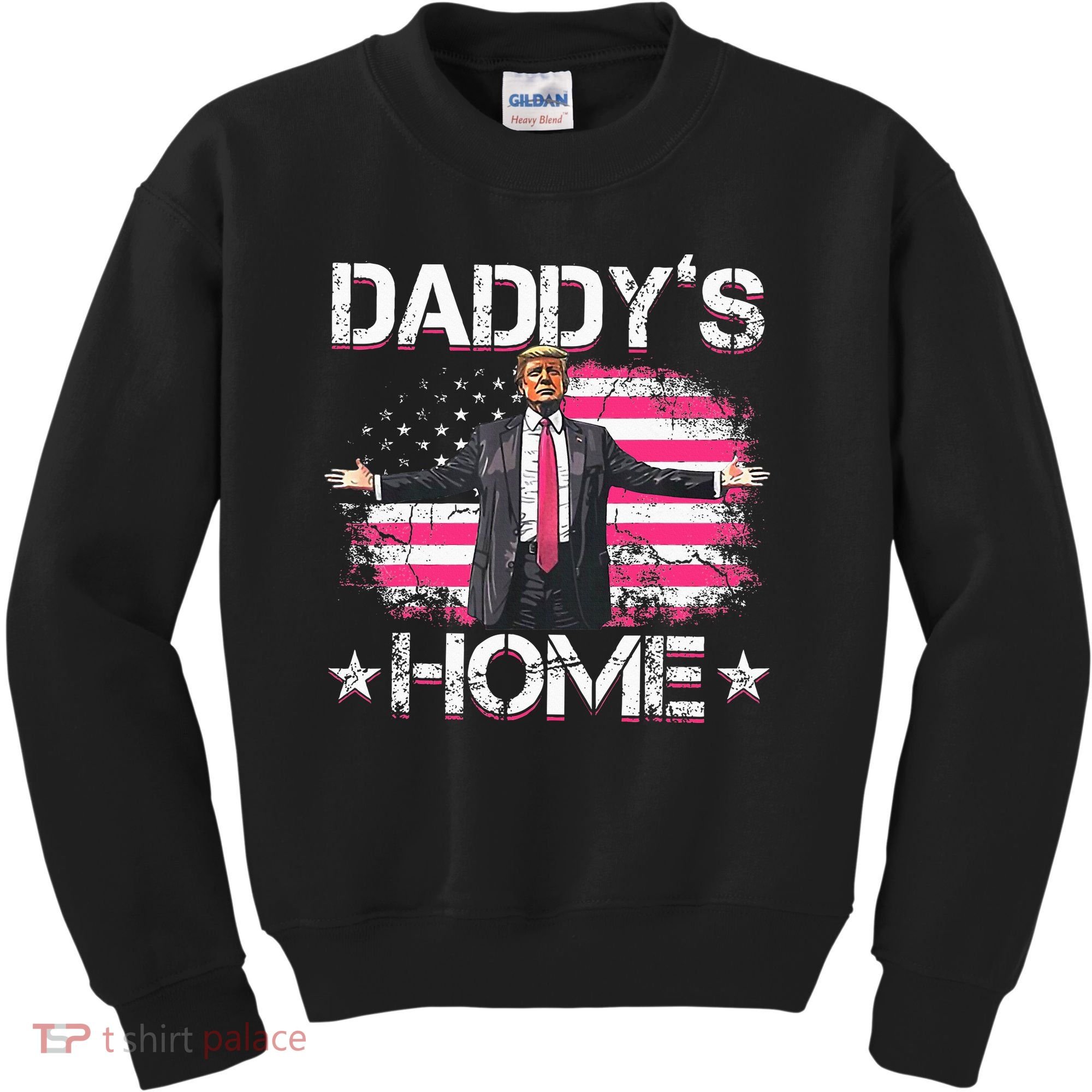 Trump 2024 Daddys Home Funny Trump Pink Kids Sweatshirt