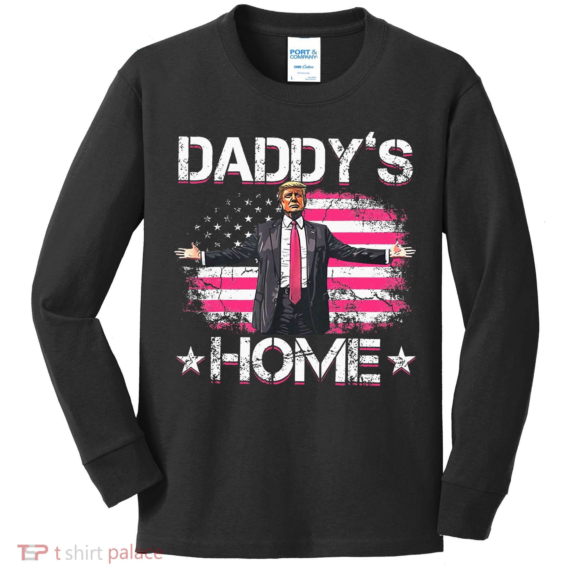 Trump 2024 Daddys Home Funny Trump Pink Kids Long Sleeve Shirt