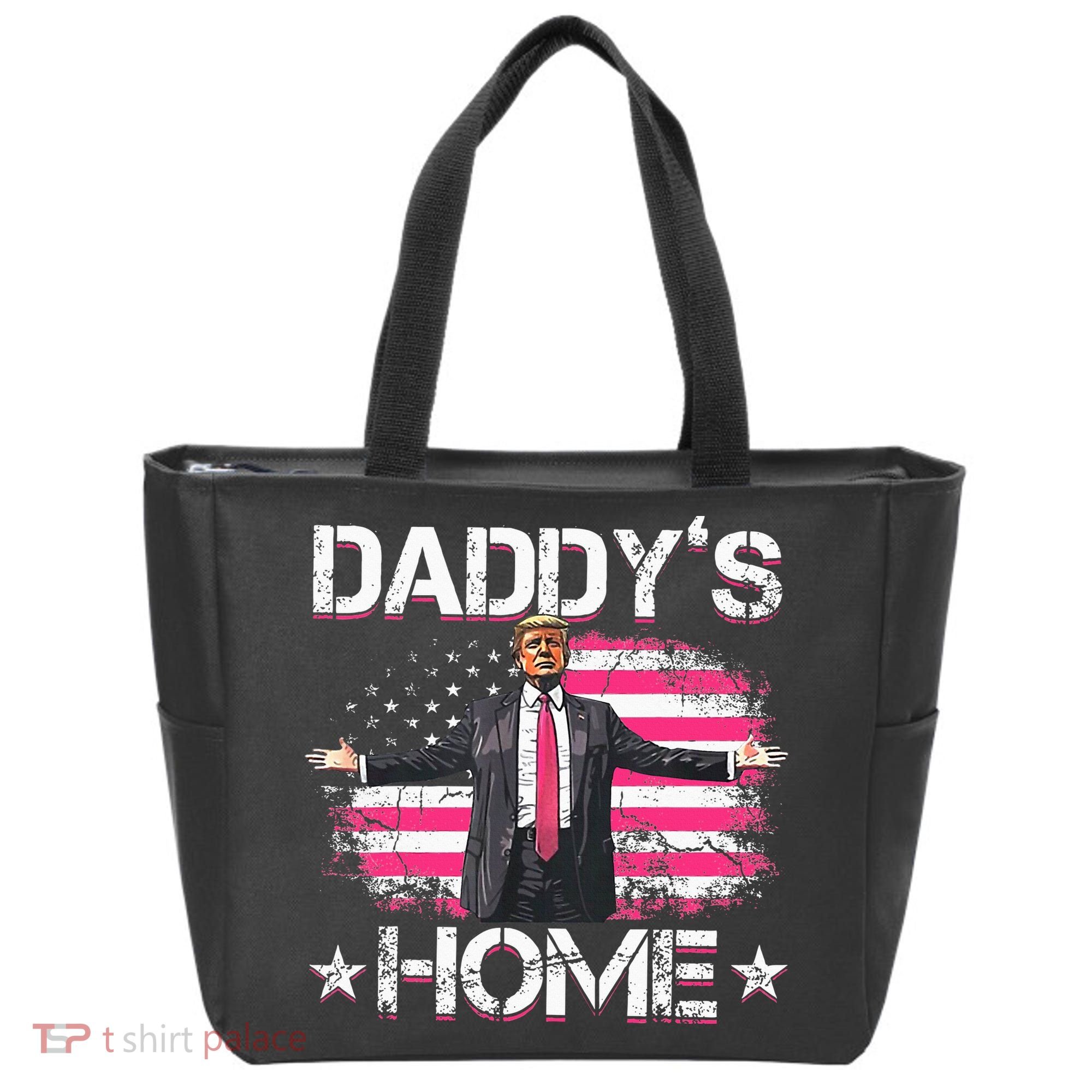 Trump 2024 Daddys Home Funny Trump Pink Tote Bag