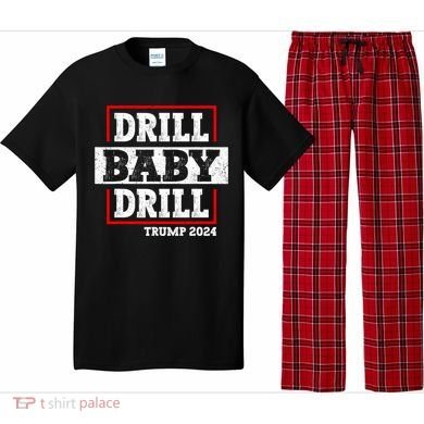 Trump 2024 Drill Baby Drill Pajama Set
