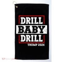 Trump 2024 Drill Baby Drill Golf Towel thumb 0