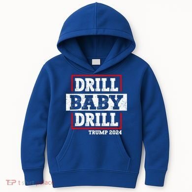 Trump 2024 Drill Baby Drill Kids Hoodie