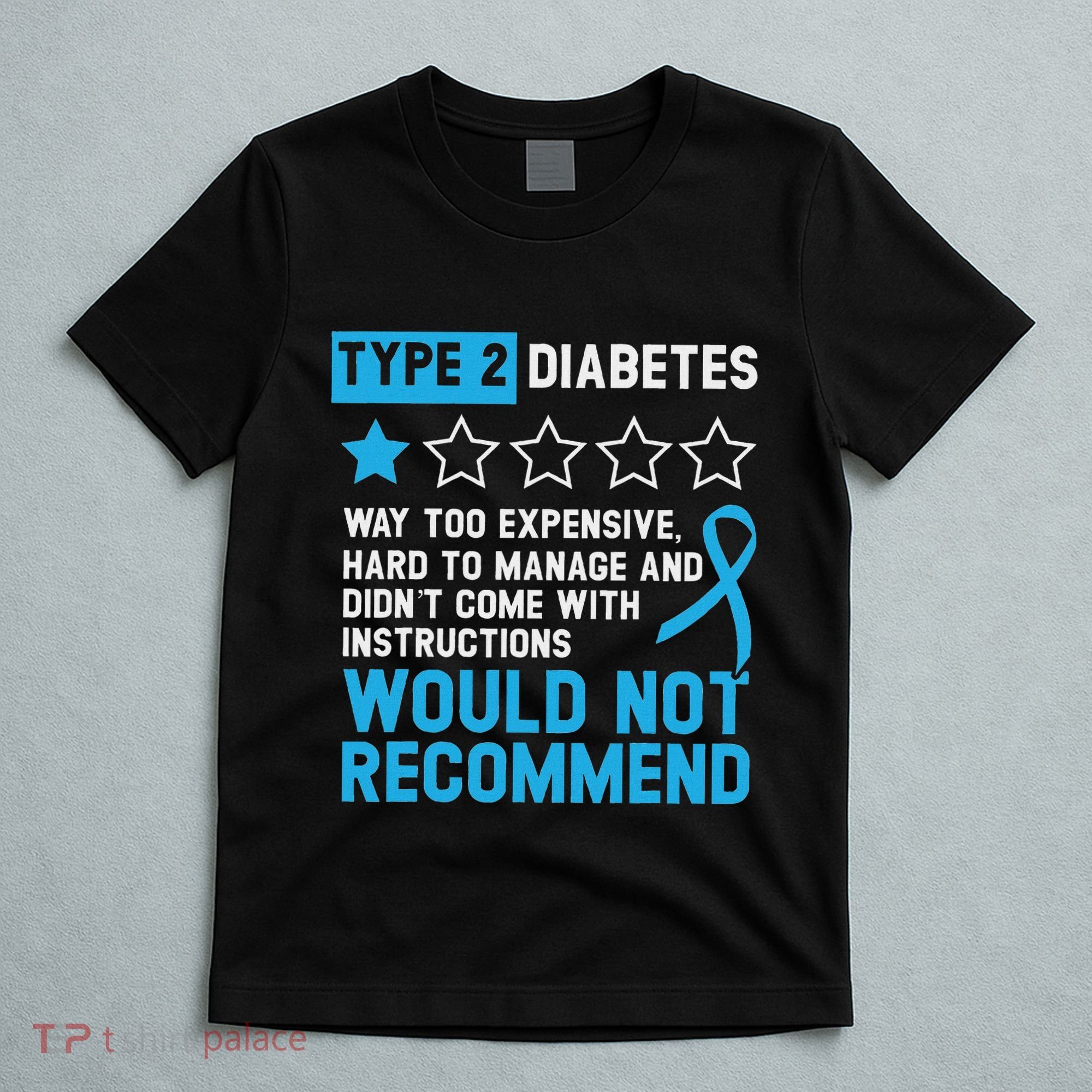 Type 2 Diabetes T2d Warrior Diabetes Awareness T-Shirt