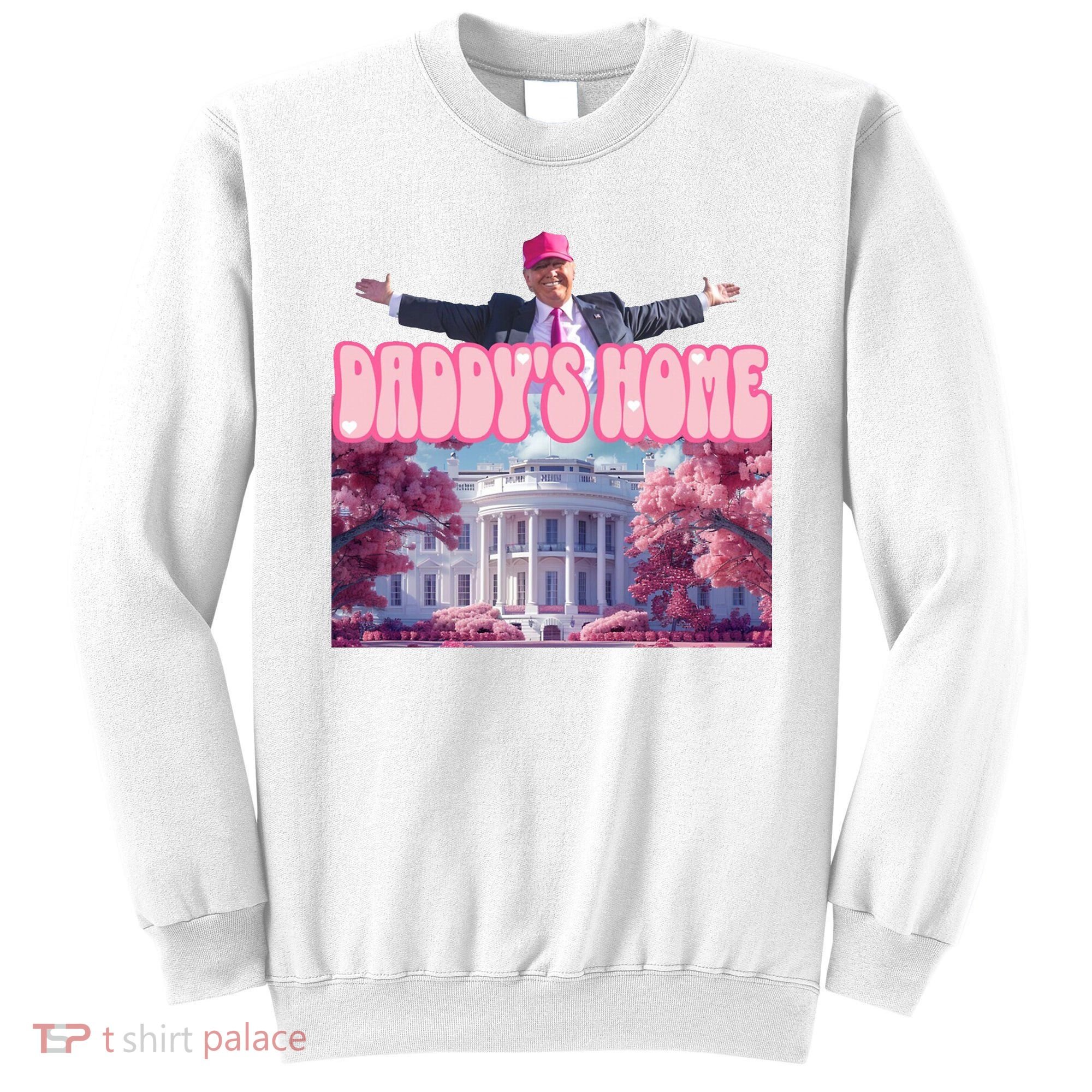 Trump 2024 Daddys Home Pink Classic Sweatshirt