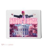 Trump 2024 Daddys Home Pink Classic Mousepad thumb 0