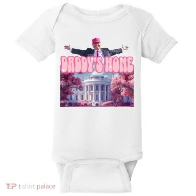 Trump 2024 Daddys Home Pink Classic Baby Bodysuit