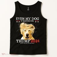 Trump 2024 Even My Dog Is Waiting For Trump 2024 Tank Top thumb 2