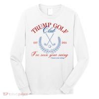 Trump 2024 Funny Golf Club IVe Seen Your Swing Political Long Sleeve Shirt thumb 0