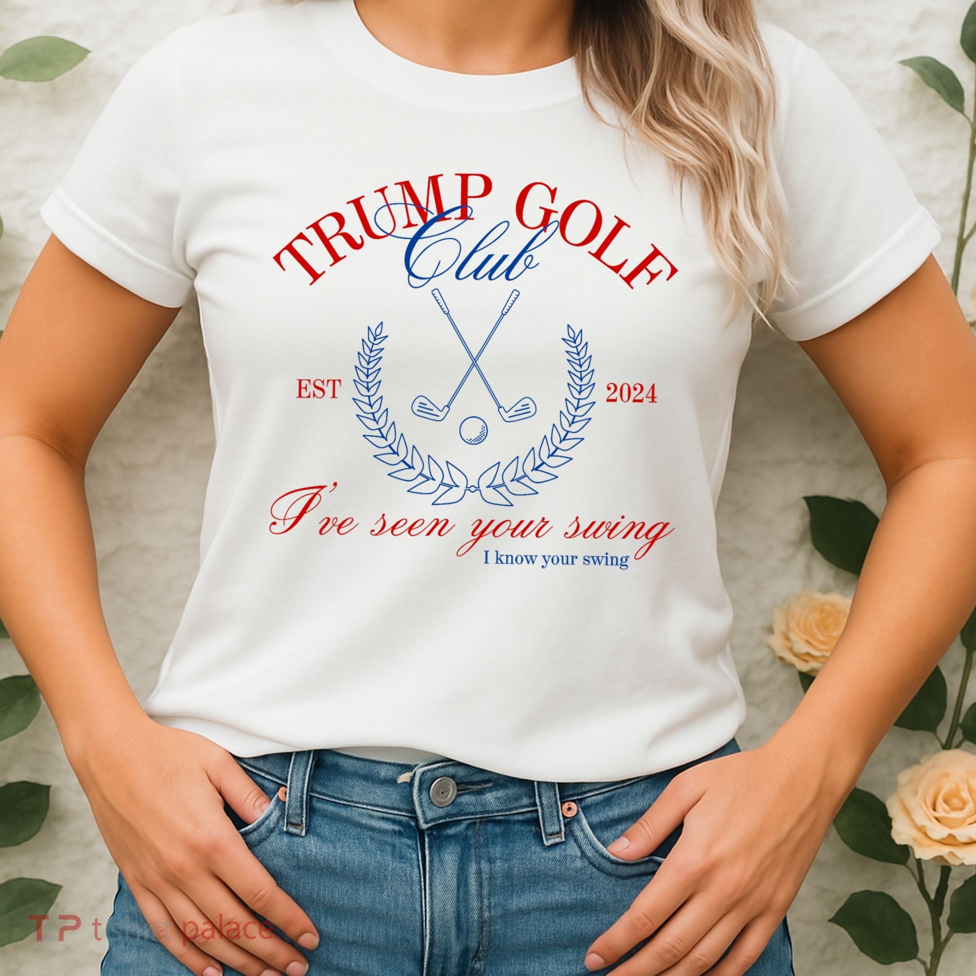 Trump 2024 Funny Golf Club IVe Seen Your Swing Political Women's T-Shirt