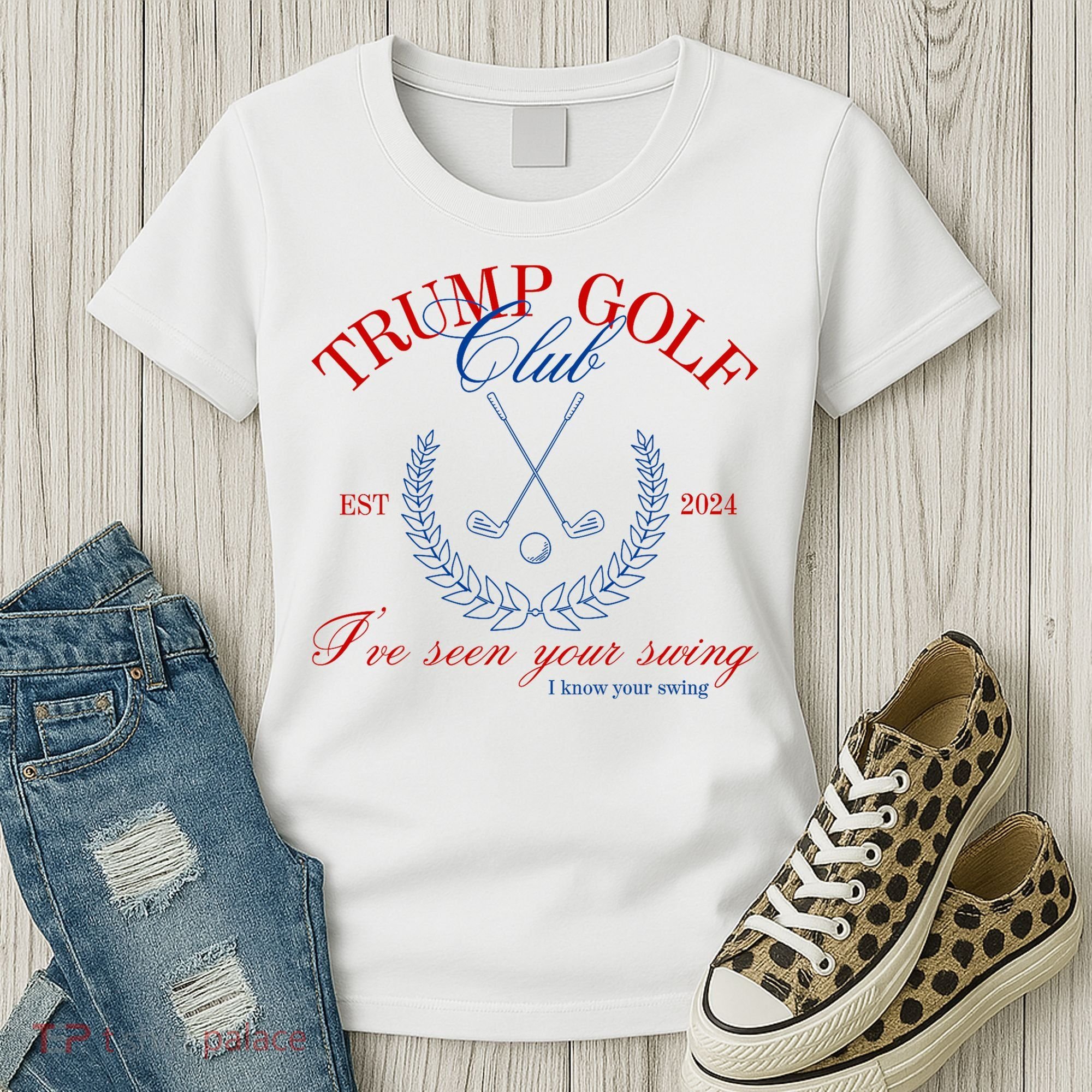 Trump 2024 Funny Golf Club IVe Seen Your Swing Political Women's T-Shirt