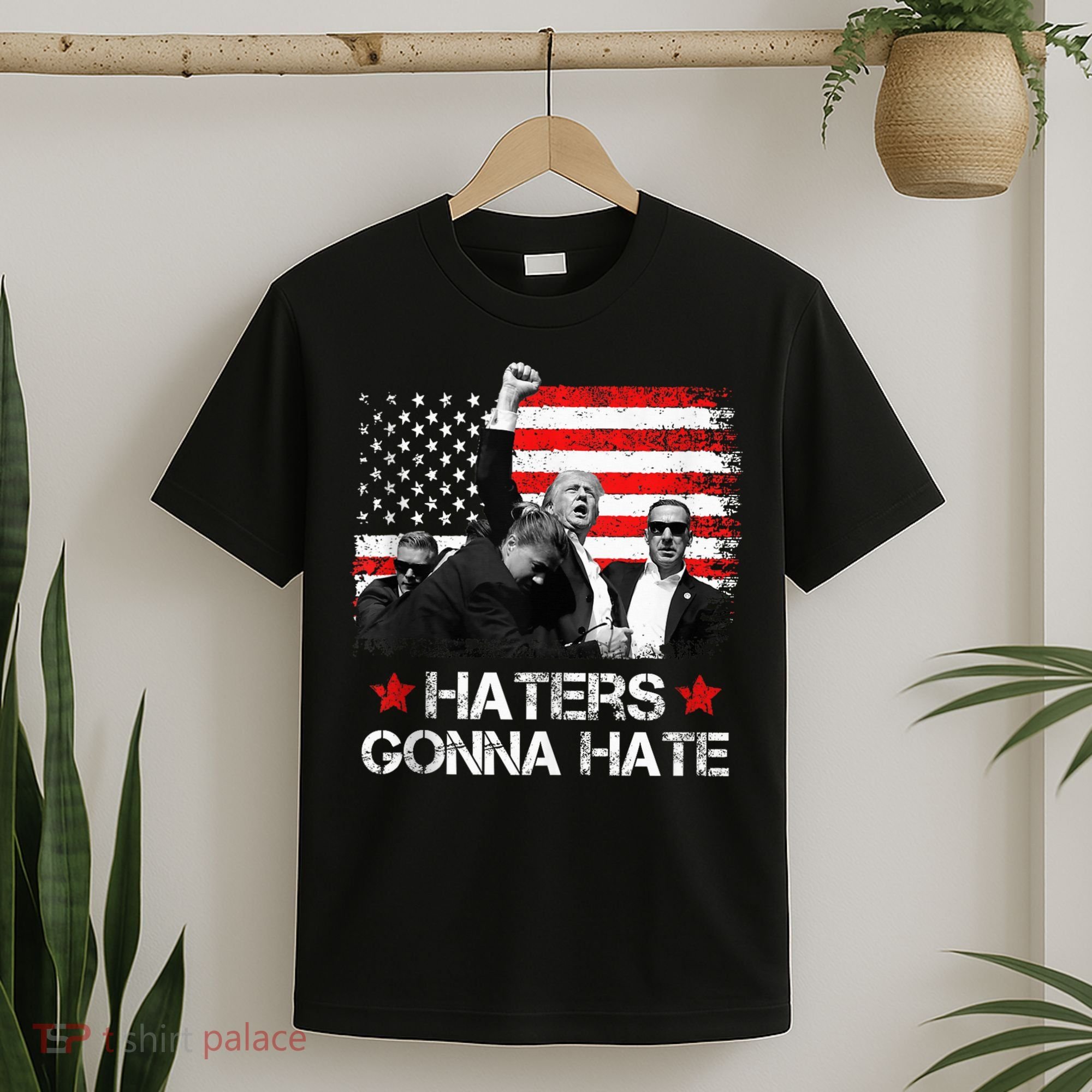 Trump 2024 Flag Haters Gonna Hate Pennsylvania Rally Trump T-Shirt