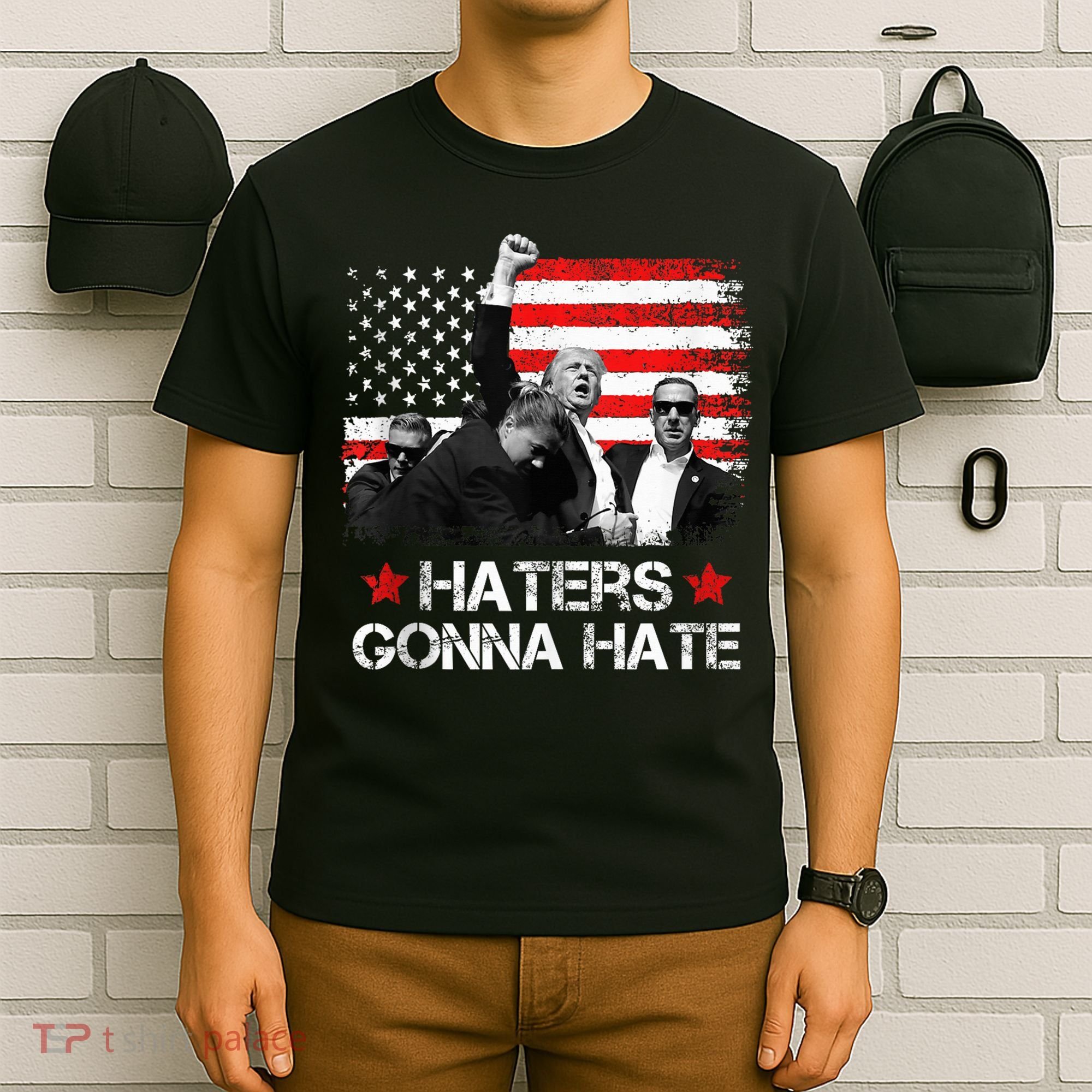 Trump 2024 Flag Haters Gonna Hate Pennsylvania Rally Trump T-Shirt