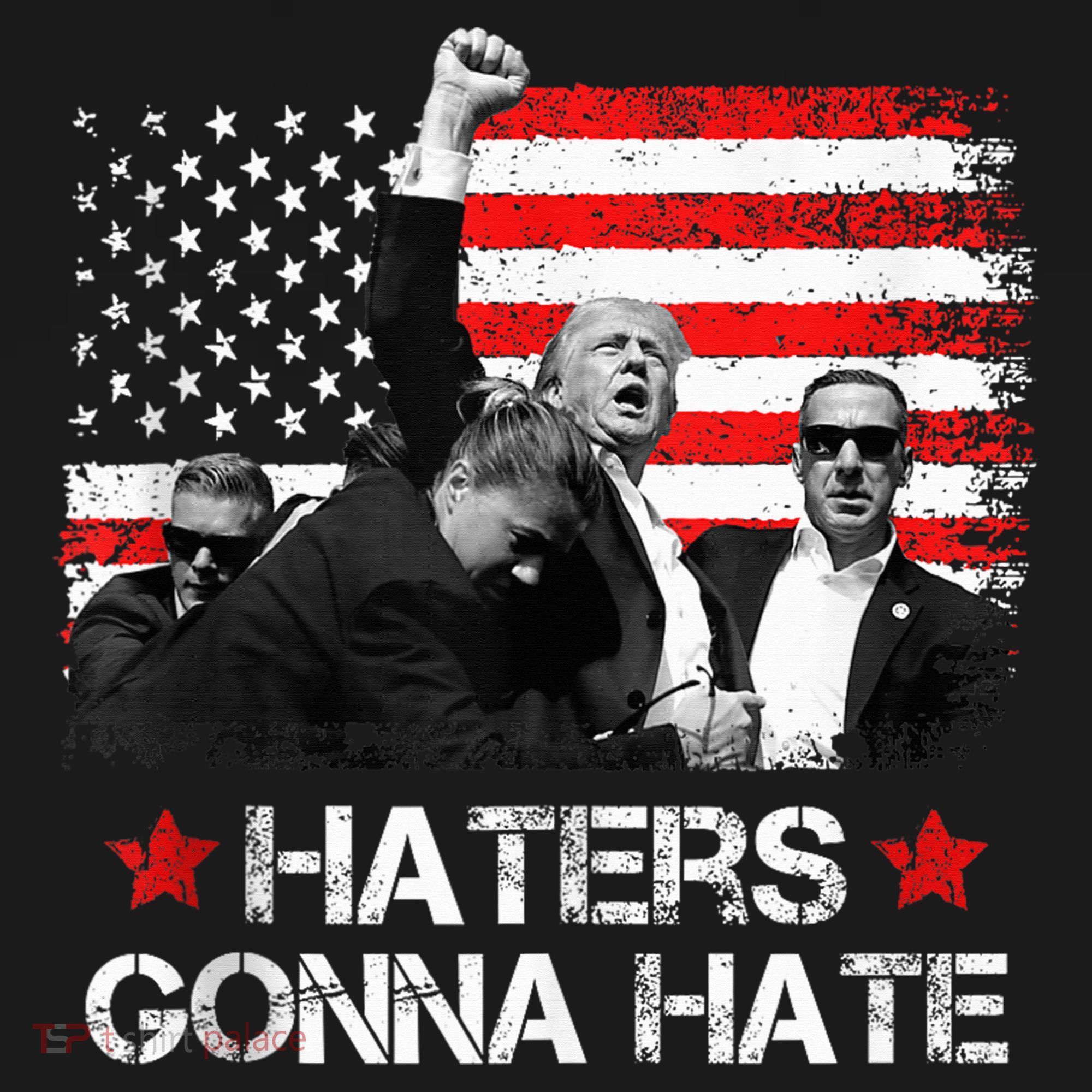 Trump 2024 Flag Haters Gonna Hate Pennsylvania Rally Trump Tall Sweatshirt