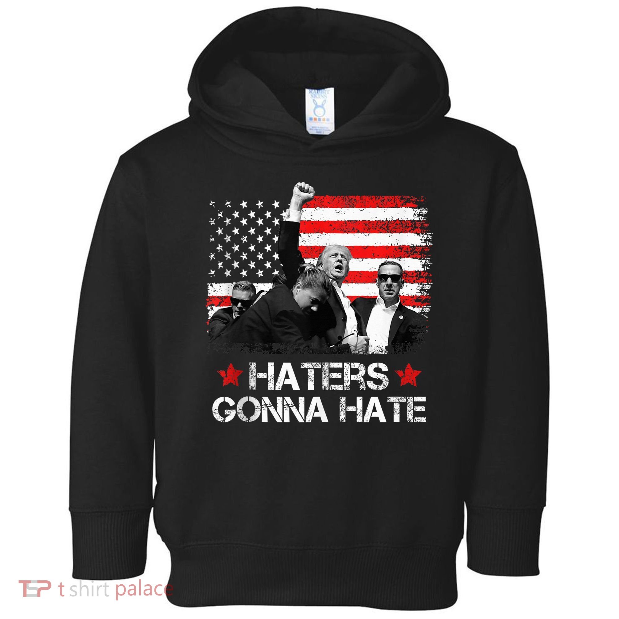 Trump 2024 Flag Haters Gonna Hate Pennsylvania Rally Trump Toddler Hoodie