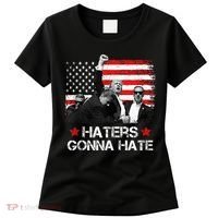 Trump 2024 Flag Haters Gonna Hate Pennsylvania Rally Trump Women's T-Shirt thumb 0