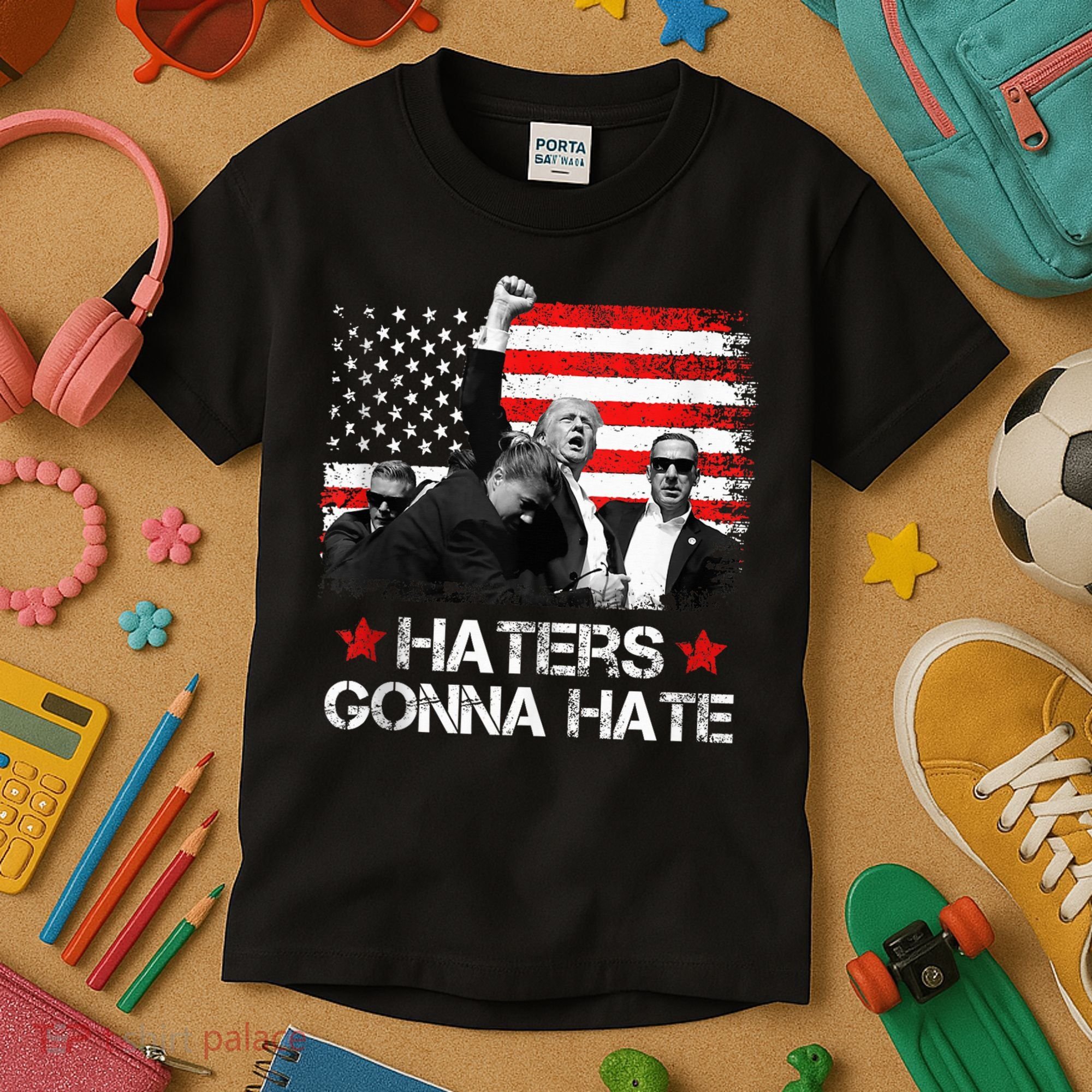 Trump 2024 Flag Haters Gonna Hate Pennsylvania Rally Trump Kids T-Shirt