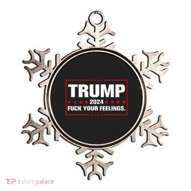 Trump 2024 Fuck Your Feelings Ornament