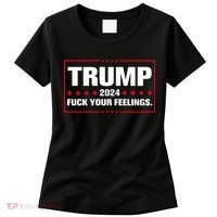 Trump 2024 Fuck Your Feelings Women's T-Shirt thumb 0