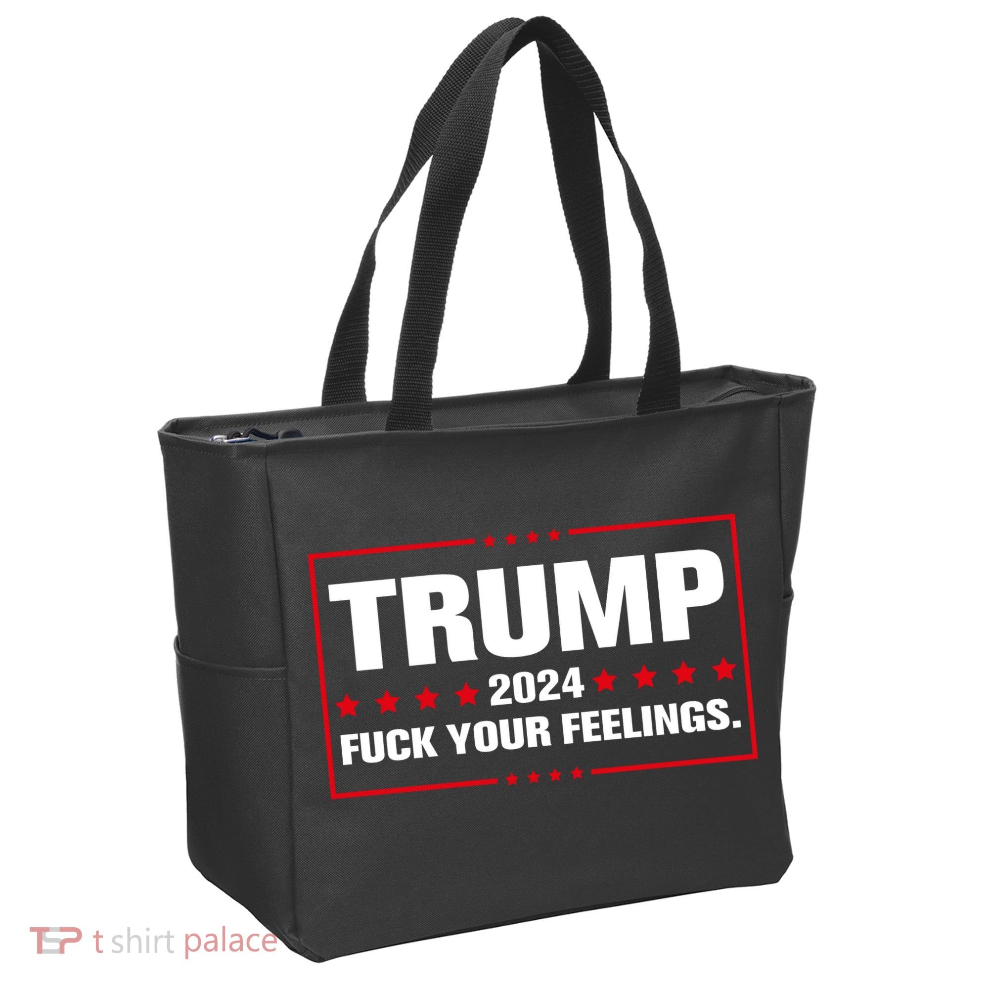 Trump 2024 Fuck Your Feelings Tote Bag