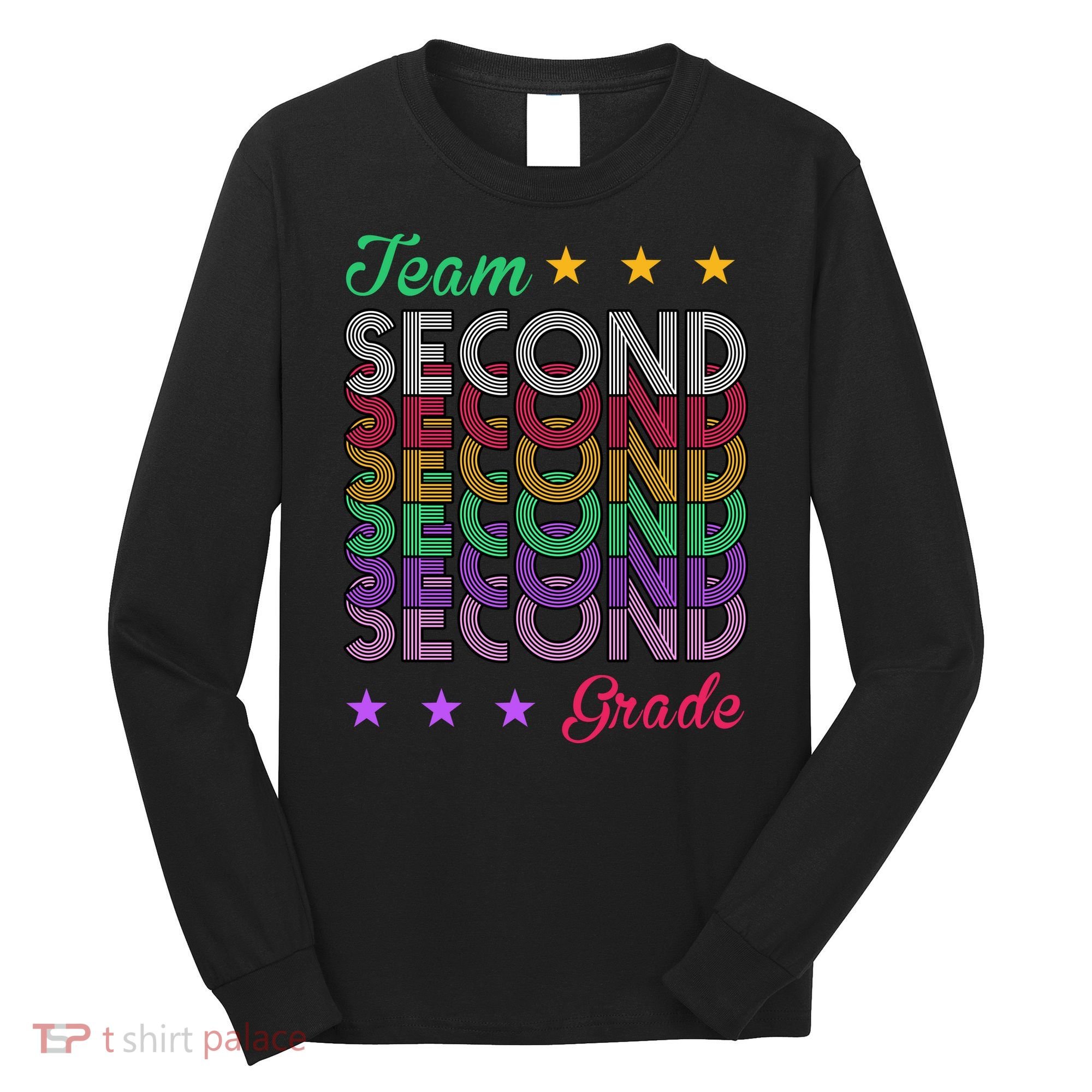 Team 2nd Grade Teacher Back To School Long Sleeve Shirt