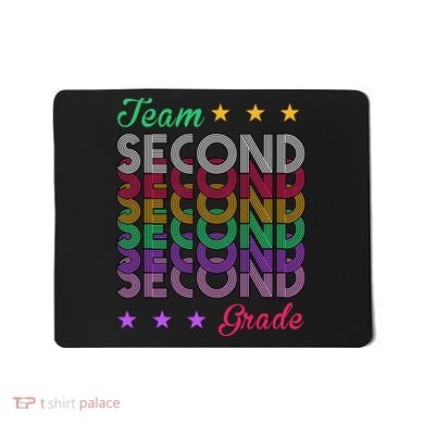 Team 2nd Grade Teacher Back To School Mousepad