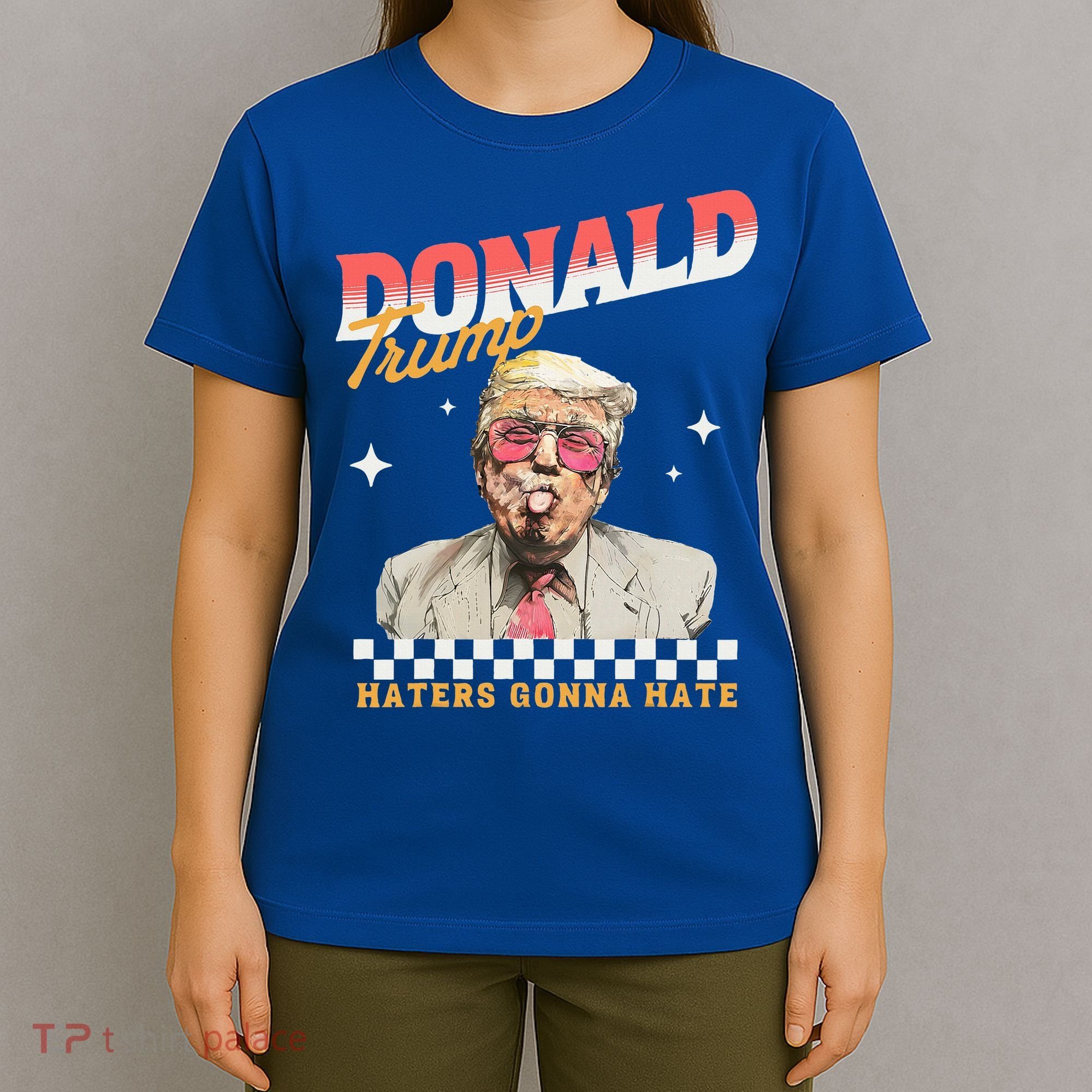 Trump 2024 Haters Gonna Hate T-Shirt