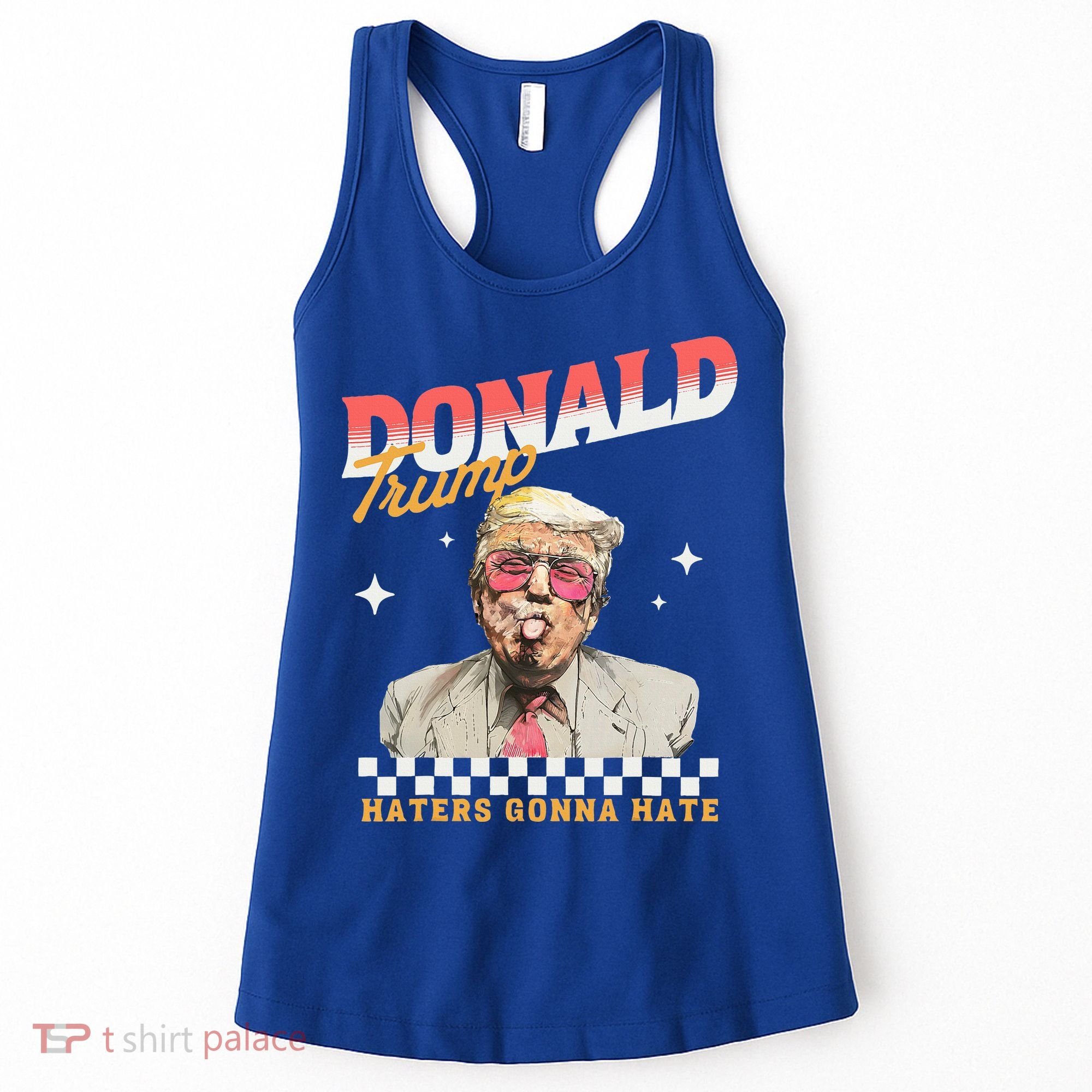 Trump 2024 Haters Gonna Hate Women's Tank Top
